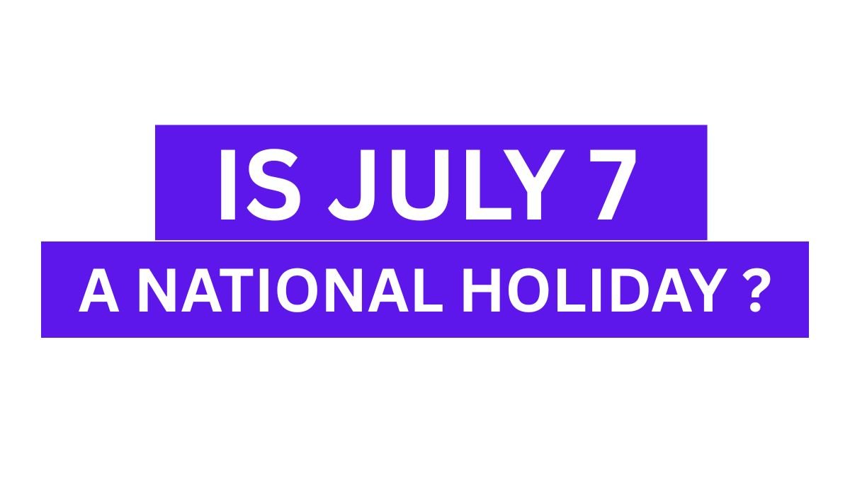 Is 7th July a Public Holiday in India